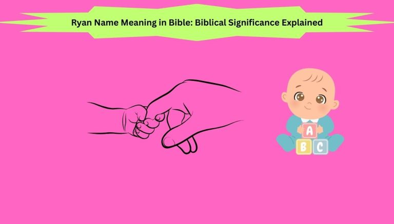 Ryan Name Meaning in Bible: Biblical Significance Explained