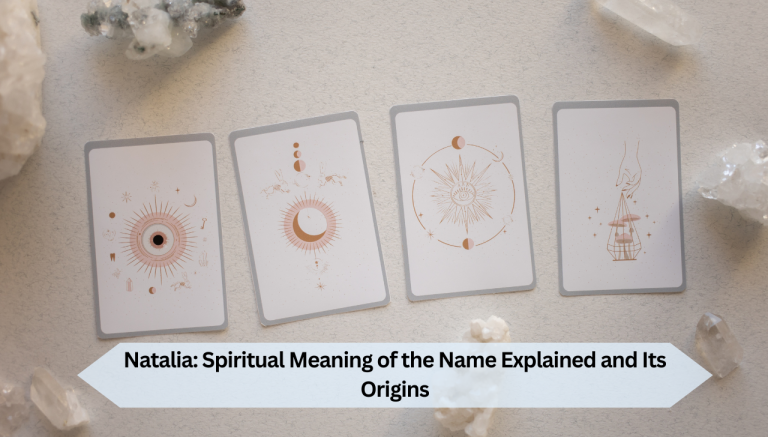 Natalia: Spiritual Meaning of the Name Explained and Its Origins
