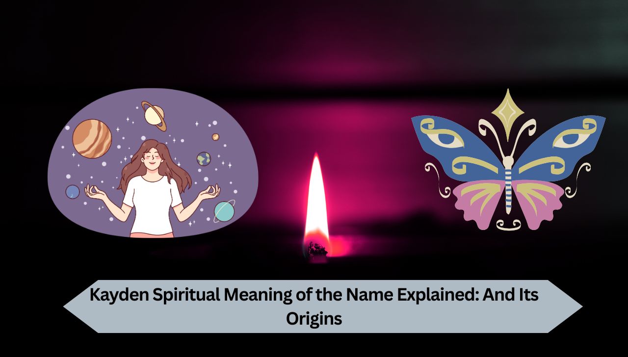 Kayden Spiritual Meaning of the Name Explained: And Its Origins