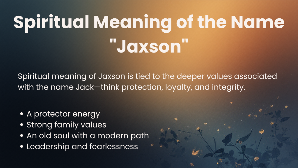 Spiritual Meaning of Jaxson
